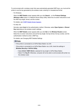 Page 1050To communicate with a wireless router that uses automatically generated WEP keys, you must set the
printer to use the key generated by the wireless router, entering it in hexadecimal format.