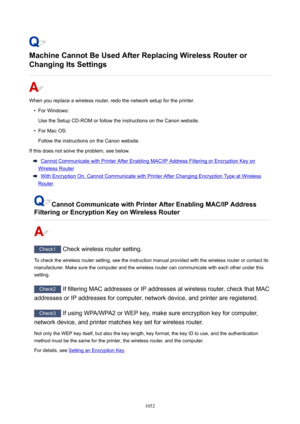 Page 1052MachineCannotBeUsedAfterReplacingWirelessRouteror
ChangingItsSettings
When you replace a wireless router, redo the network setup for the printer.
