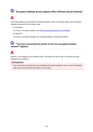 Page 1059EncryptionSettingsScreenAppearsWhenWirelessRouterSelected
This screen appears automatically if the selected wireless router is encrypted. Set the same encryption
settings as those set for the wireless router.
