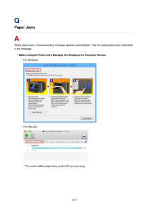 Page 1073PaperJams
When paper jams, a troubleshooting message appears automatically. Take the appropriate action described
in the message.
