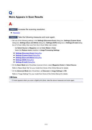 Page 1112MoireAppearsinScanResults
Check 1 Increase the scanning resolution.
Resolution
Check 2 Take the following measures and scan again.
