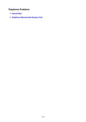 Page 1142TelephoneProblems
CannotDial
TelephoneDisconnectsDuringaCall
1142 