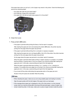 Page 1179If the paper tears when you pull out it, a bit of paper may remain in the printer. Check the following and
remove any remaining paper.