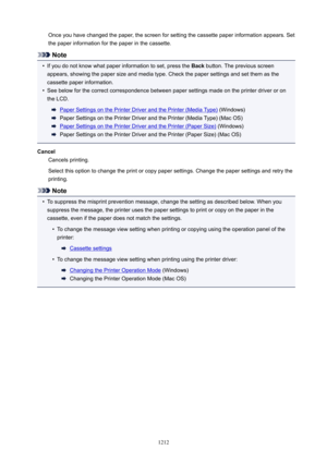 Page 1212Once you have changed the paper, the screen for setting the cassette paper information appears. Setthe paper information for the paper in the cassette.
Note
