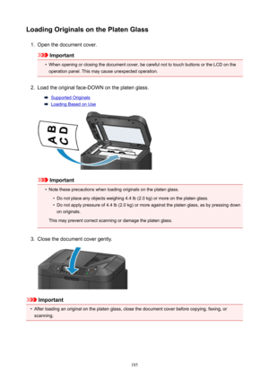 Page 185LoadingOriginalsonthePlatenGlass1.
Open the document cover.
Important
