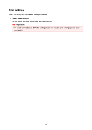 Page 294PrintsettingsSelect this setting item from  Devicesettings on Setup .