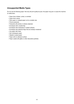 Page 421UnsupportedMediaTypesDo not use the following paper. Not only will print quality be poor, the paper may jam or cause the machineto malfunction.