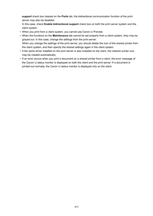 Page 433support check box cleared on the  Ports tab, the bidirectional communication function of the print
server may also be disabled.
In this case, check  Enablebidirectionalsupport  check box on both the print server system and the
client system.