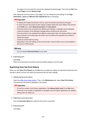 Page 488the pages to be recovered from among the displayed thumbnail pages. Then from the Edit menu
chose  Pages and then  RestorePage .
After editing the print documents or print pages, you can change the print settings on the  Page
Information , Layout  and ManualColorAdjustment  tabs as necessary.
Important
