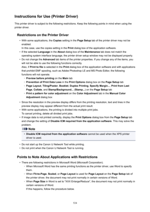 Page 524InstructionsforUse(PrinterDriver)This printer driver is subject to the following restrictions. Keep the following points in mind when using the
printer driver.
RestrictionsonthePrinterDriver