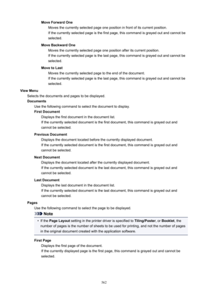 Page 562MoveForwardOneMoves the currently selected page one position in front of its current position.
If the currently selected page is the first page, this command is grayed out and cannot be selected.
MoveBackwardOne Moves the currently selected page one position after its current position.If the currently selected page is the last page, this command is grayed out and cannot be
selected.
MovetoLast Moves the currently selected page to the end of the document.
If the currently selected page is the last...