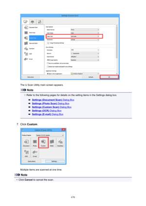 Page 670The IJ Scan Utility main screen appears.
Note
