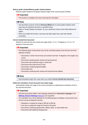 Page 688Reduceguttershadow/Reduceguttershadow(platen)Reduces gutter shadows that appear between pages when scanning open booklets.
Important
