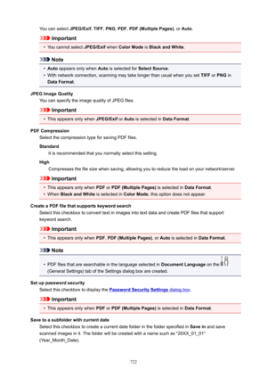 Page 722You can select JPEG/Exif, TIFF , PNG , PDF , PDF(MultiplePages) , or Auto .
Important
