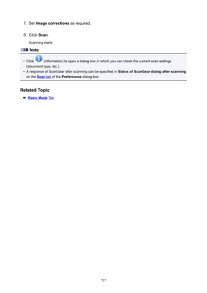 Page 7577.Set Imagecorrections  as required.8.
Click Scan.
Scanning starts.
Note
