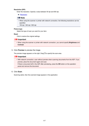 Page 837Resolution(DPI)Enter the resolution. Specify a value between 50 dpi and 600 dpi.
Resolution
Note
