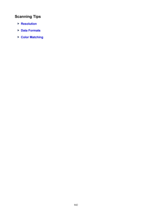 Page 842ScanningTips
Resolution
DataFormats
ColorMatching
842 