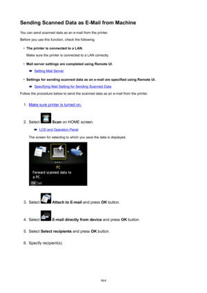 Page 864SendingScannedDataasE-MailfromMachineYou can send scanned data as an e-mail from the printer.
Before you use this function, check the following.