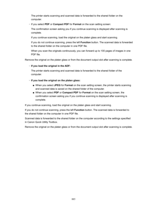 Page 885The printer starts scanning and scanned data is forwarded to the shared folder on thecomputer.