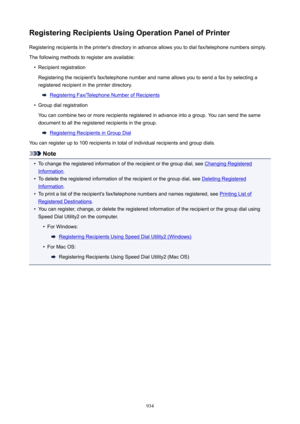 Page 934RegisteringRecipientsUsingOperationPanelofPrinterRegistering recipients in the printer's directory in advance allows you to dial fax/telephone numbers simply.
The following methods to register are available: