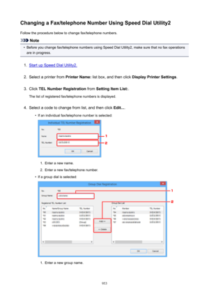 Page 953ChangingaFax/telephoneNumberUsingSpeedDialUtility2Follow the procedure below to change fax/telephone numbers.
Note
