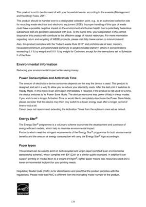 Page 138This product is not to be disposed of with your household waste, according to the e-waste (Managementand Handling) Rules, 2011.
This product should be handed over to a designated collection point, e.g., to an authorized collection site for recycling waste electrical and electronic equipment (EEE). Improper handling of this type of waste
could have a possible negative impact on the environment and human health due to potentially hazardous
substances that are generally associated with EEE. At the same...