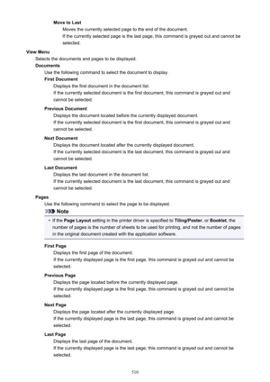 Page 510Move to LastMoves the currently selected page to the end of the document.
If the currently selected page is the last page, this command is grayed out and cannot be
selected.
View Menu Selects the documents and pages to be displayed.Documents Use the following command to select the document to display.
First Document Displays the first document in the document list.
If the currently selected document is the first document, this command is grayed out and
cannot be selected.
Previous Document Displays the...