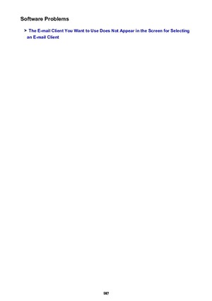 Page 987Software Problems
The E-mail Client You Want to Use Does Not Appear in the Screen for Selecting
an E-mail Client
987 