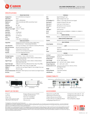 Page 2SPECIFICATIONS
WHAT’S IN THE BOX
• Projector
• Lens Cap
• Power Cord
• VGA to VGA Connection Cable (Mini Dsub15-Mini Dsub15)
• Projector Remote Control LV-RC06  (includes two AA batteries)
• Quick Start Guide (Book)
• User’s Manual (CD-ROM)
• Warranty Card
ACCESSORIES
• Replacement Lamp RS-LP08
• Replacement Air Filter RS-FL02
• Projector Remote Control LV-RC06
• Projector Remote Control (Wired) LV-RC05
• Ceiling Adapter Mount RS-CL14
• Ceiling Extension RS-CL08  ( 16" – 24" )
• Ceiling Extension...