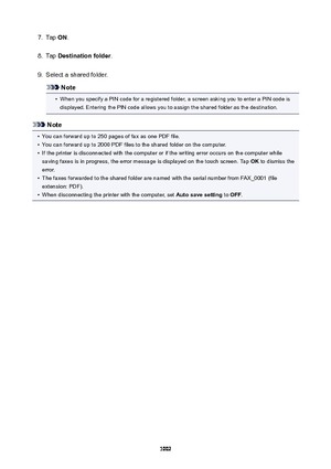 Page 10027.Tap ON.8.
Tap  Destinationfolder .
9.
Select a shared folder.
Note
