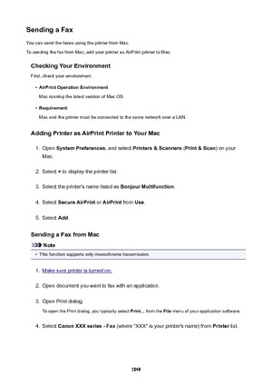 Page 1048SendingaFaxYou can send the faxes using the printer from Mac.
To sending the fax from Mac, add your printer as AirPrint printer to Mac.
CheckingYourEnvironment
First, check your environment.