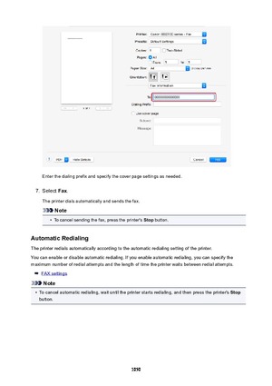 Page 1050Enter the dialing prefix and specify the cover page settings as needed.
7.
Select Fax.
The printer dials automatically and sends the fax.
Note
