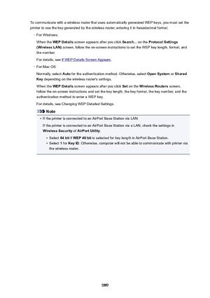 Page 1087To communicate with a wireless router that uses automatically generated WEP keys, you must set the
printer to use the key generated by the wireless router, entering it in hexadecimal format.