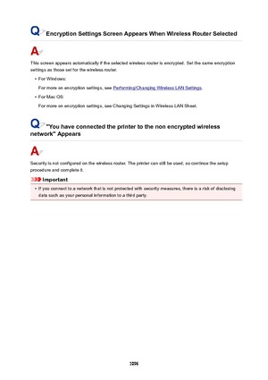 Page 1096EncryptionSettingsScreenAppearsWhenWirelessRouterSelected
This screen appears automatically if the selected wireless router is encrypted. Set the same encryption
settings as those set for the wireless router.
