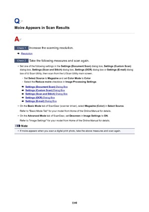 Page 1149MoireAppearsinScanResults
Check 1 Increase the scanning resolution.
Resolution
Check 2 Take the following measures and scan again.
