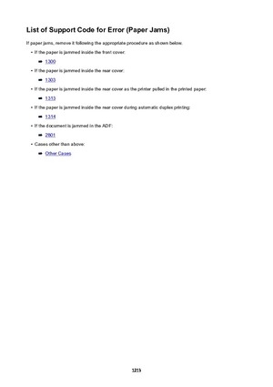 Page 1213ListofSupportCodeforError(PaperJams)If paper jams, remove it following the appropriate procedure as shown below.