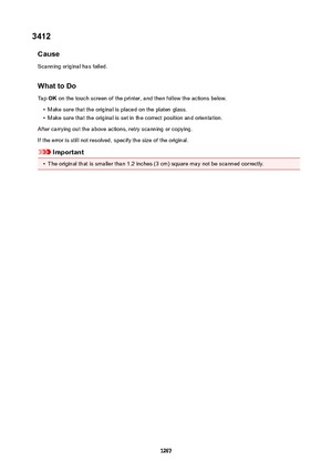 Page 12673412Cause
Scanning original has failed.
WhattoDo Tap  OK on the touch screen of the printer, and then follow the actions below.