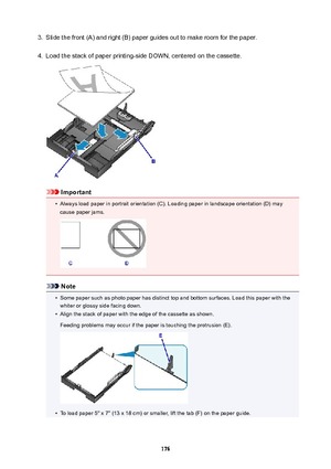 Page 1763.Slide the front (A) and right (B) paper guides out to make room for the paper.4.
Load the stack of paper printing-side DOWN, centered on the cassette.
Important
