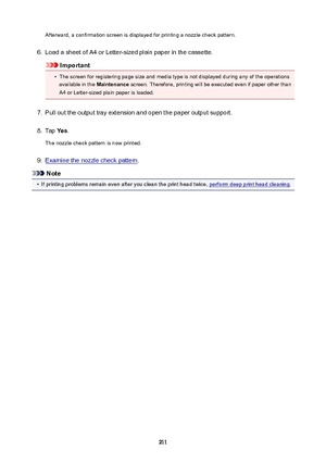 Page 211Afterward, a confirmation screen is displayed for printing a nozzle check pattern.6.
Load a sheet of A4 or Letter-sized plain paper in the cassette.
Important
