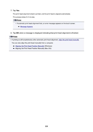 Page 2157.Tap Yes.
The print head alignment sheet is printed, and the print head is aligned automatically. This process takes 3–4 minutes.
Note
