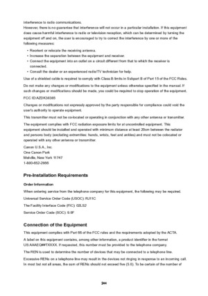 Page 244interference to radio communications.
However, there is no guarantee that interference will not occur in a particular installation. If this equipment does cause harmful interference to radio or television reception, which can be determined by turning the equipment off and on, the user is encouraged to try to correct the interference by one or more of thefollowing measures: