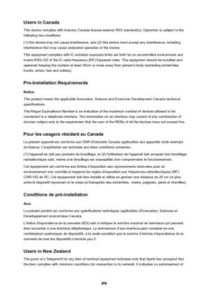 Page 246UsersinCanada
This device complies with Industry Canada license-exempt RSS standard(s). Operation is subject to the
following two conditions:
(1) this device may not cause interference, and (2) this device must accept any interference, including
interference that may cause undesired operation of the device.
This equipment complies with IC radiation exposure limits set forth for an uncontrolled environment and
meets RSS-102 of the IC radio frequency (RF) Exposure rules. This equipment should be...