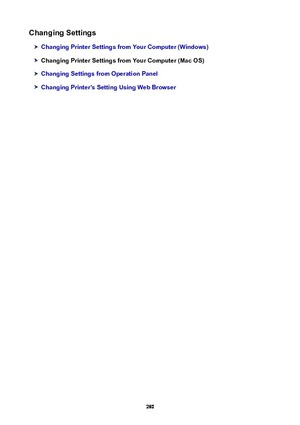 Page 280ChangingSettings
ChangingPrinterSettingsfromYourComputer(Windows)
ChangingPrinterSettingsfromYourComputer(MacOS)
ChangingSettingsfromOperationPanel
ChangingPrinter'sSettingUsingWebBrowser
280 