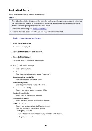 Page 346SettingMailServerTo use mail function, specify the mail server settings.
Note
