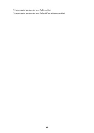 Page 362*2 Network status is only printed when IPv6 is enabled.
*3 Network status is only printed when IPv6 and IPsec settings are enabled.
362 