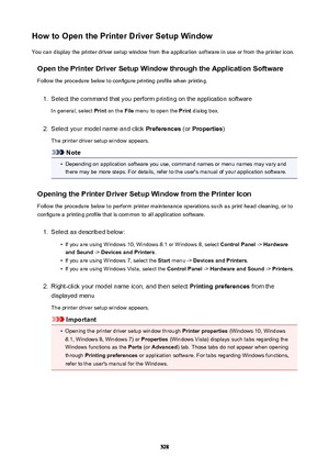 Page 528HowtoOpenthePrinterDriverSetupWindowYou can display the printer driver setup window from the application software in use or from the printer icon.
OpenthePrinterDriverSetupWindowthroughtheApplicationSoftwareFollow the procedure below to configure printing profile when printing.1.
Select the command that you perform printing on the application software
In general, select  Print on the  File menu to open the  Print dialog box.
2.
Select your model name and click  Preferences (or Properties...