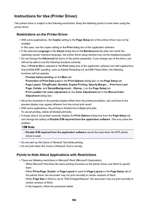 Page 533InstructionsforUse(PrinterDriver)This printer driver is subject to the following restrictions. Keep the following points in mind when using the
printer driver.
RestrictionsonthePrinterDriver