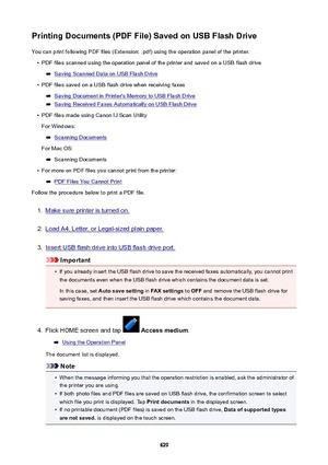 Page 629PrintingDocuments(PDFFile)SavedonUSBFlashDriveYou can print following PDF files (Extension: .pdf) using the operation panel of the printer.