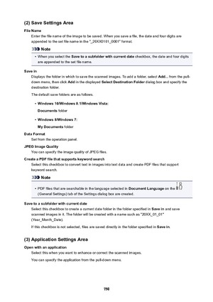 Page 750(2)SaveSettingsArea
FileName Enter the file name of the image to be saved. When you save a file, the date and four digits are
appended to the set file name in the "_20XX0101_0001" format.
Note
