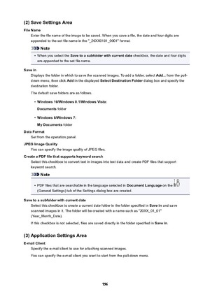 Page 756(2)SaveSettingsArea
FileName Enter the file name of the image to be saved. When you save a file, the date and four digits are
appended to the set file name in the "_20XX0101_0001" format.
Note
